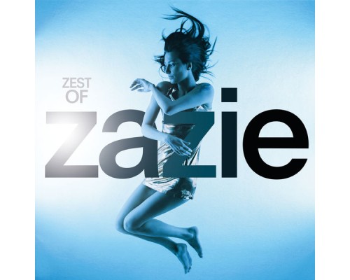 Zazie - Zest Of