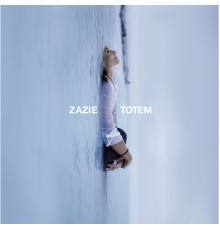 Zazie - Totem