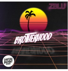 Zblu - Brotherhood