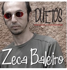 Zeca Baleiro - Duetos