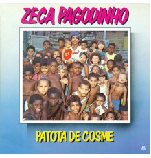 Zeca Pagodinho - Patota do Cosme