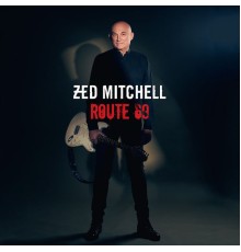 Zed Mitchell - Route 69