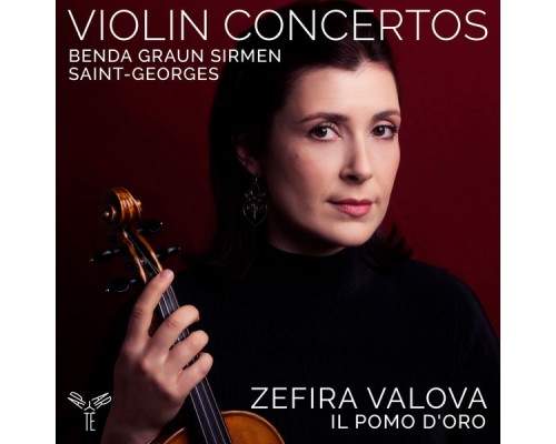 Zefira Valova, Il Pomo d'Oro - Benda, Graun, Saint-Georges, Sirmen: Violin Concertos