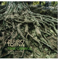 Zefiro Torna - Time Crawls