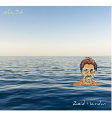 Zeid Hamdan - Mouhit