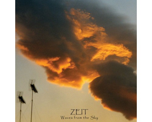 Zeit - Waves from the Sky