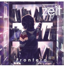 Zeit - Frontera