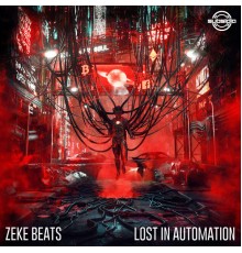 Zeke Beats - Lost In Automation