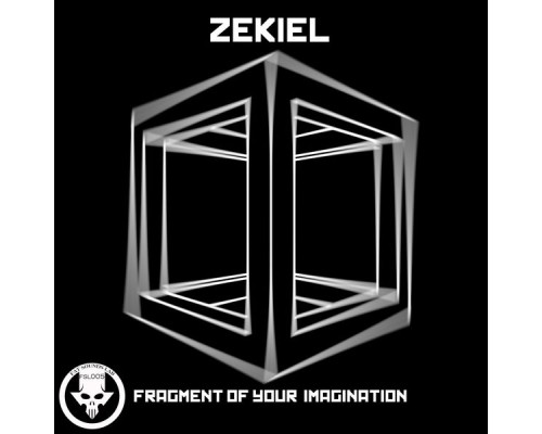 Zekiel - Fragment of Your Imagination