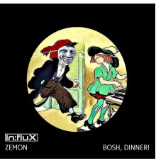 Zemon - Bosh, Dinner!