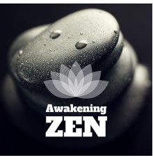 Zen - Awakening Zen