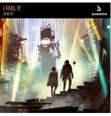 Zen/it - I Feel It