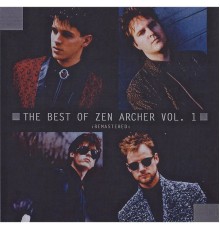 Zen Archer - The Best of Zen Archer Vol. 1 (Remastered)