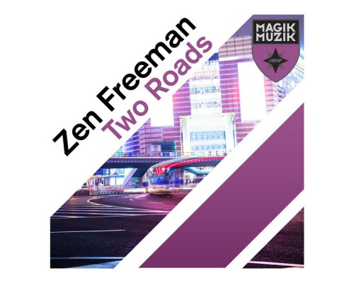 Zen Freeman - Two Roads