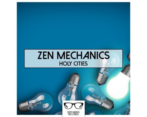 Zen Mechanics - Holy Cities