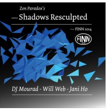 Zen Paradox - Shadows Resculpted