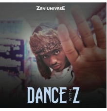 Zen Univrse - DANCE WITH Z