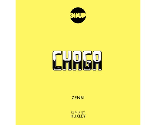 Zenbi - Chaga