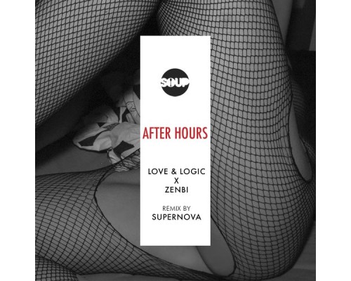 Zenbi, Love & Logic - After Hours