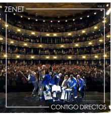 Zenet - Contigo Directos, Vol. 1  (En Directo)