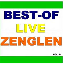 Zenglen - Best-of live zenglen  (Vol. 5)