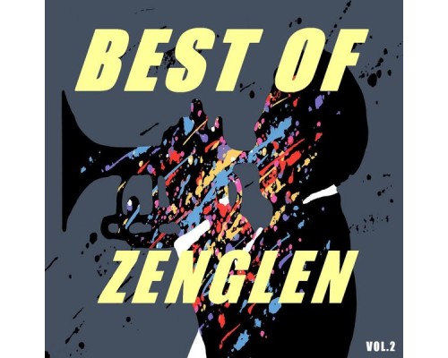 Zenglen - Best of zenglen  (Vol.2)