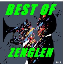 Zenglen - Best of zenglen  (Vol. 8)