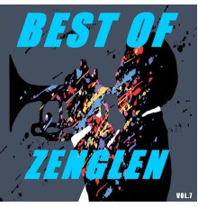 Zenglen - Best of zenglen  (Vol.7)