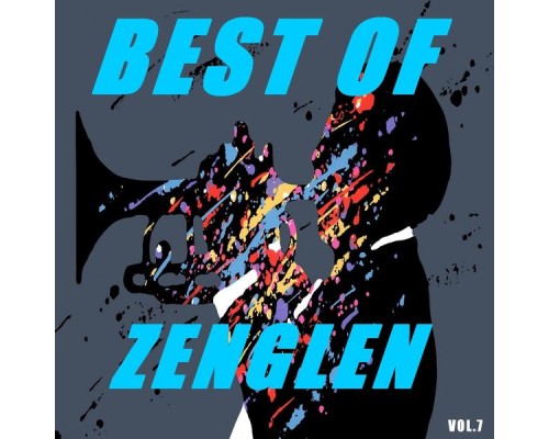 Zenglen - Best of zenglen  (Vol.7)