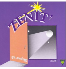 Zenit' - Vol. 4: Ca swing