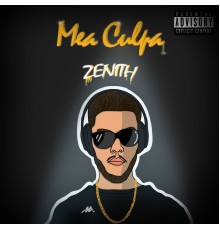 Zenith - Mea Culpa