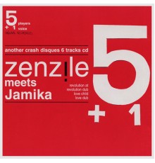 Zenzile - Meets Jamika