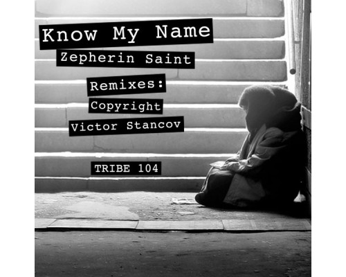 Zepherin Saint - Know My Name