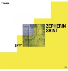 Zepherin Saint - Skyy