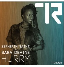 Zepherin Saint, Sara Devine - Hurry