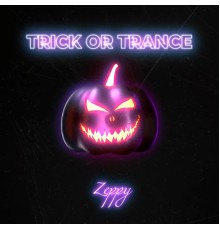 Zeppy - Trick or Trance