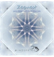 Zequest - Sun Does Not Melt The Ice