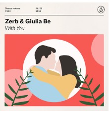 Zerb & Giulia Be - With You