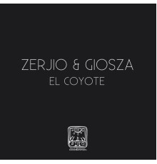 Zerjio, Giosza - El Coyote