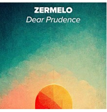 Zermelo - Dear Prudence