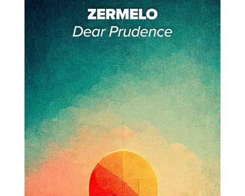 Zermelo - Dear Prudence