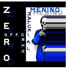 Zero - Menino Malukinho