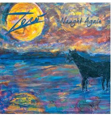 Zero - Naught Again