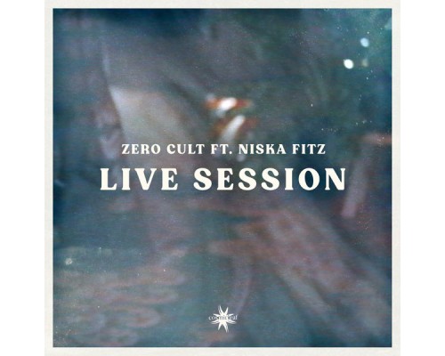 Zero Cult - Live Session (Live Session) Zero Cult - Live Session (Live Session)