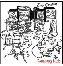 Zero Gravity - Runaway Kids