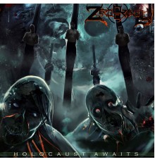 Zero Gravity - Holocaust Awaits