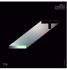 Zero T, Unitsouled - Baby Grand