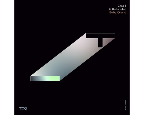 Zero T, Unitsouled - Baby Grand