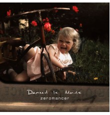 Zeromancer - Damned Le Monde