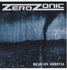 Zerozonic - Dead on Arrival